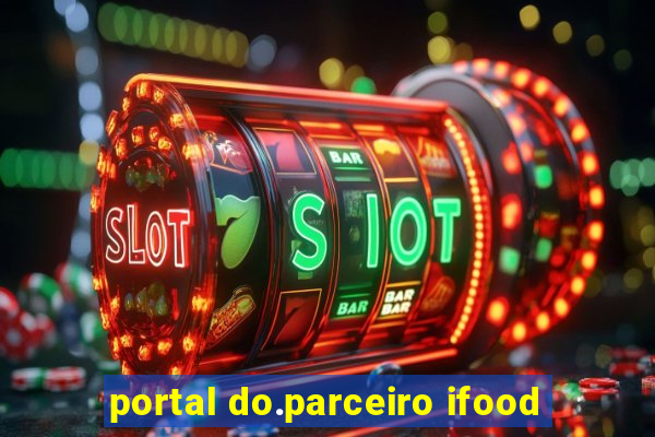 portal do.parceiro ifood